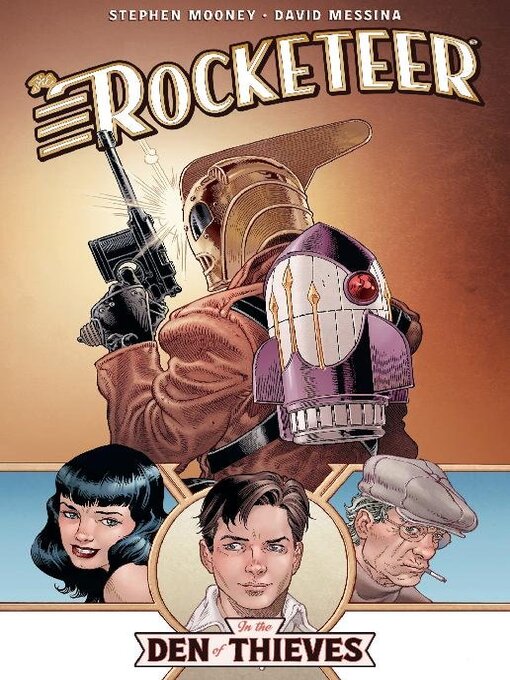 Title details for The Rocketeer: In The Den Of Thieves (2023) by Stephen Mooney - Available